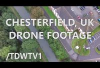 Chesterfield Drone Footage – DJI Phantom