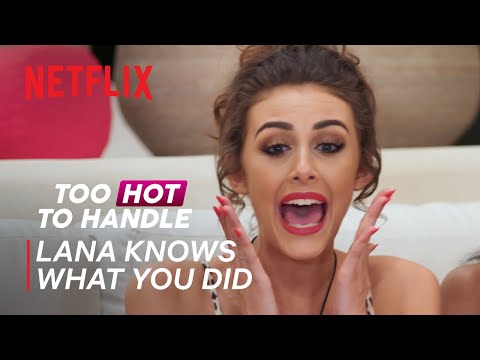 Lana Knows What You Did | “Too Hot To Handle” Parody | Netflix