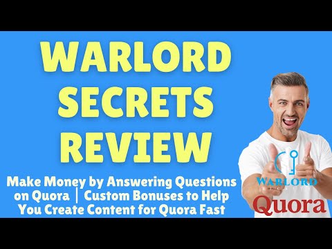 Warlord Secrets Review – How to Make Money by Answering Questions on Quora