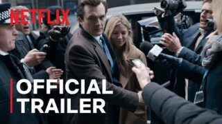 Anatomy of a Scandal | Official Trailer | Netflix